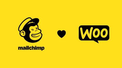 اتصال ووکامرس به میل چیمپ با افزونه ارسال ایمیل مشتریان به MailChimp