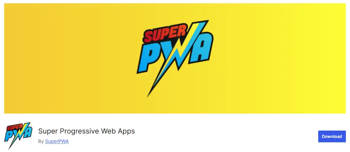 Super Progressive Web Apps